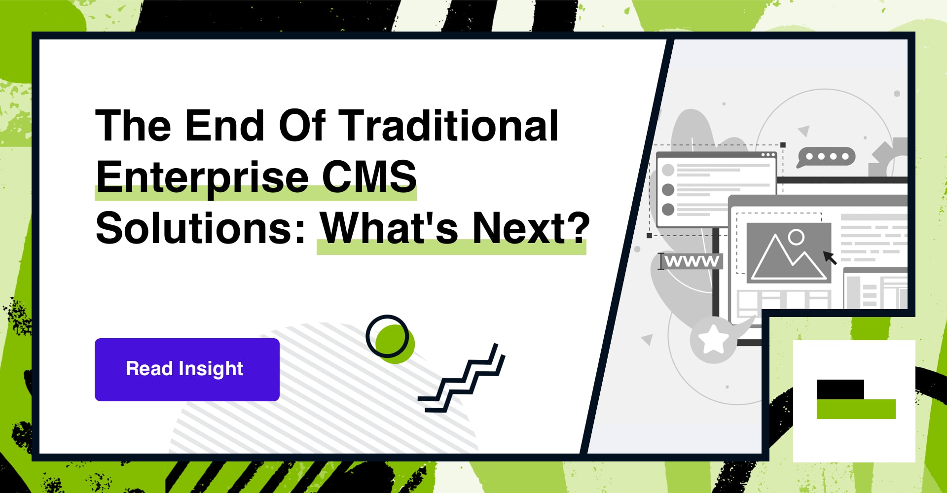 The End Of Traditional Enterprise CMS Solutions: What's Next?