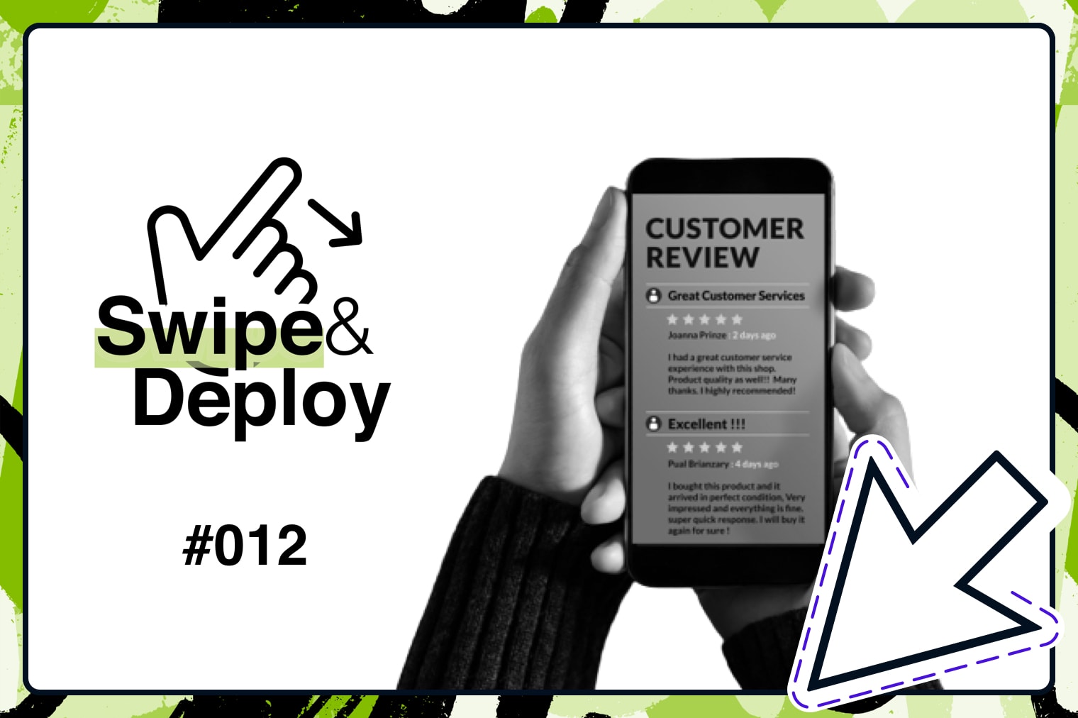 Swipe & Deploy 12 blog hero image of customer reviews on a mobile screen.