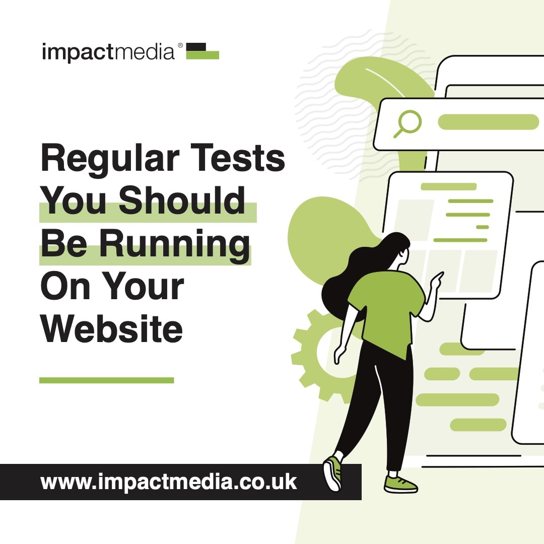 Regular tests you should carry out on your website